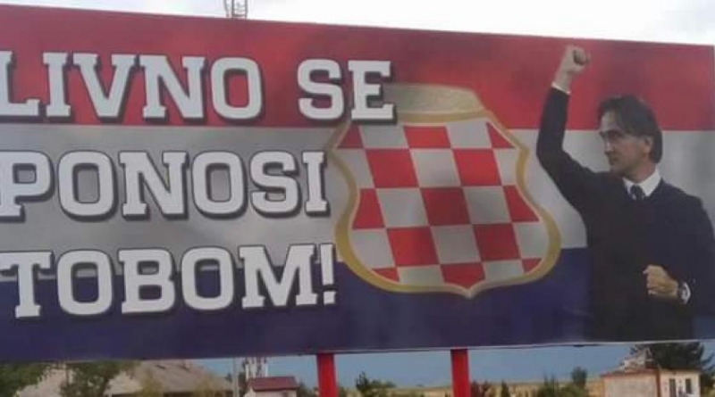 Herceg - Bosna ponosno uz Vatrene i Dalića: U Livnu je postavljen plakat podrške hrvatskoj nogometnoj reprezentaciji.