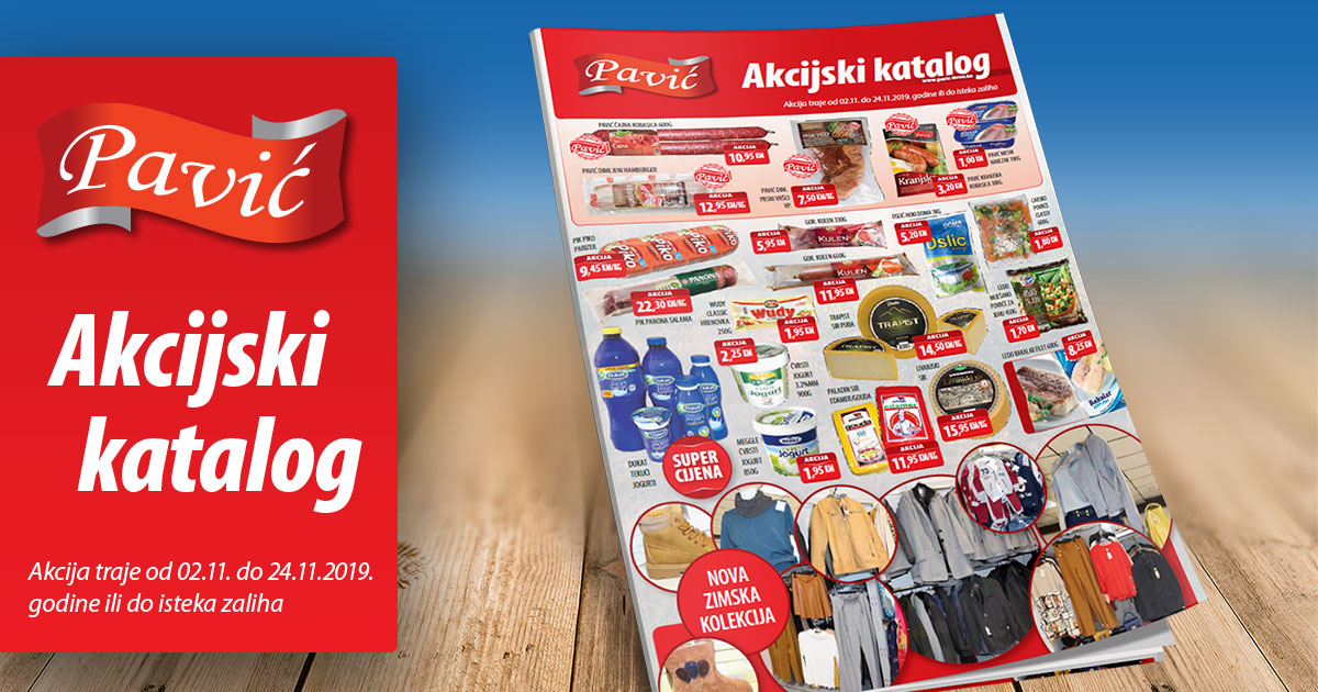 Prelistajte novi akcijski katalog trgovačkog centra “Pavić”